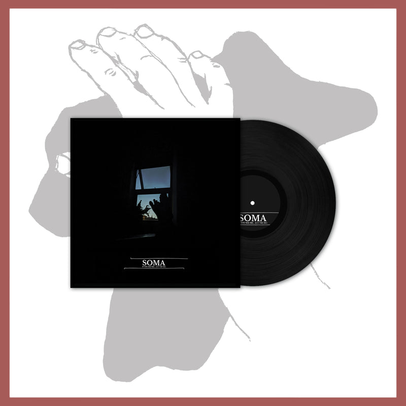 LHL029: Soma - If You See Me... (Let Me Be) 12" LP