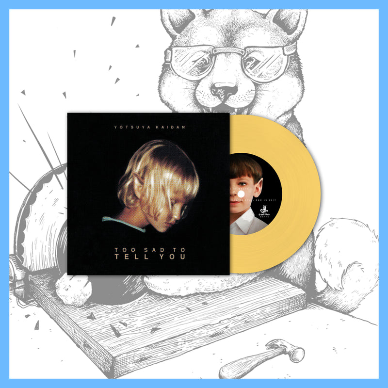 *USA/CAN ONLY* DK110: Yotsuya Kaidan - Too Sad To Tell You 7" EP