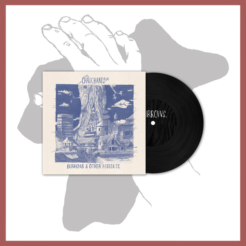 *USA/CAN ONLY* LHL030: Chalk Hands - Burrows & Other Hideouts 7" EP