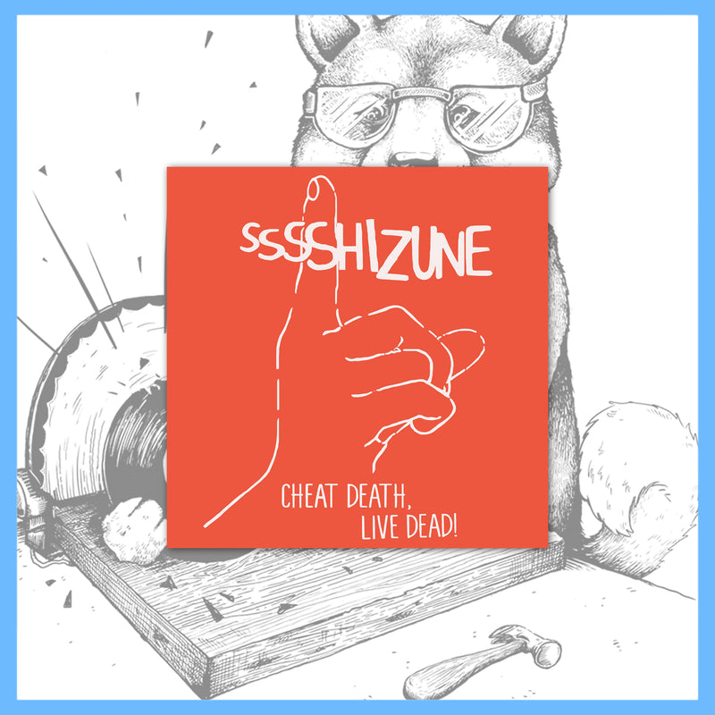 Shizune - Cheat Death, Live Dead! 10" LP