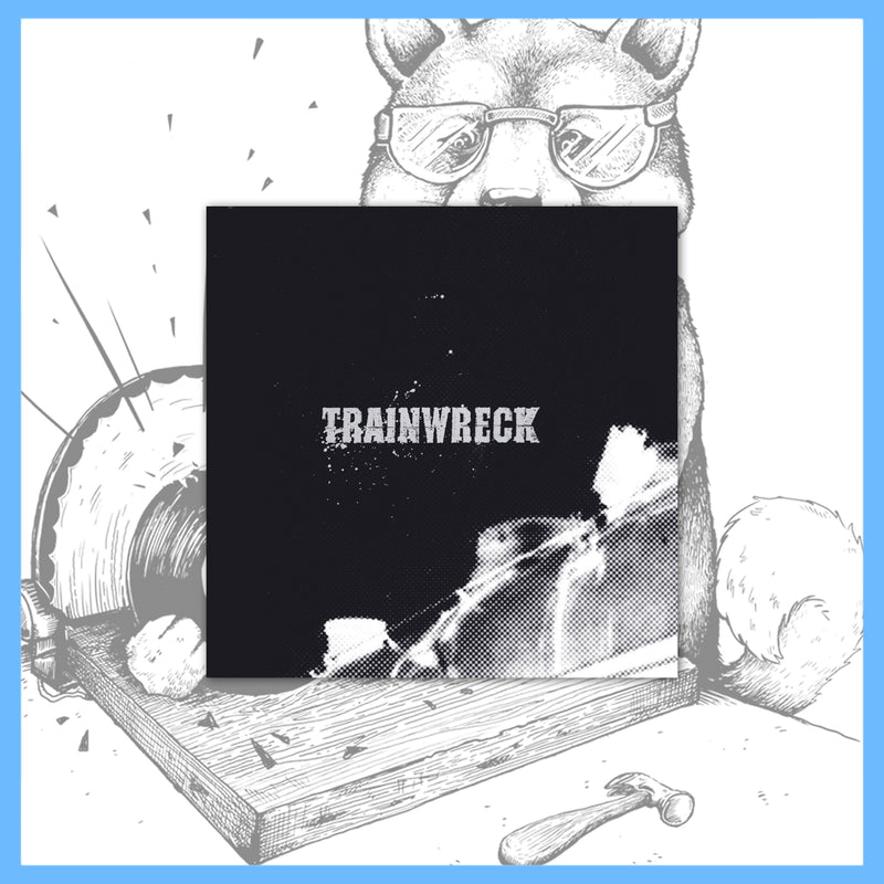 Trainwreck - Trainwreck 12" LP