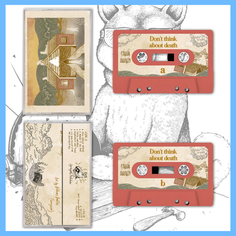 DK157.T: Chalk Hands - Don't Think About Death - Cassette LP